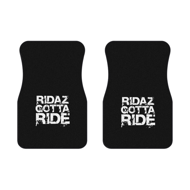 Ridaz Gotta Ride - Car Floor Mats