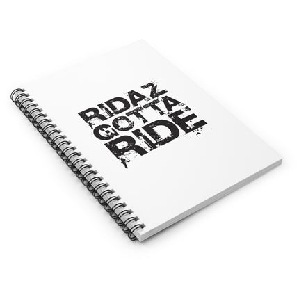 Ridaz Gotta Ride - Spiral Notebook