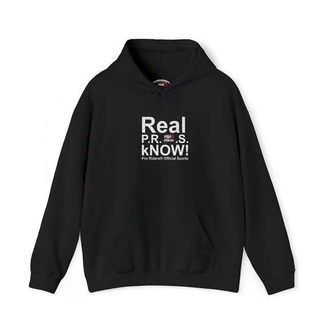 Pro Riders | Real P.R.O.S. kNOW! - Pullover Hoodie