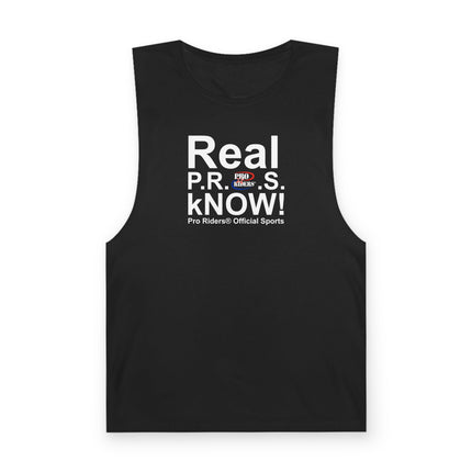 Pro Riders | Real P.R.O.S. kNOW! - Muscle Tank