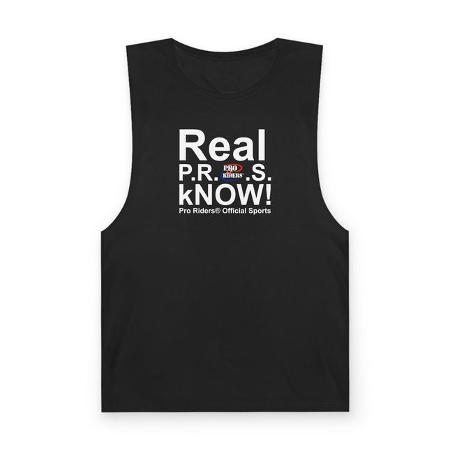 Pro Riders | Real P.R.O.S. kNOW! - Muscle Tank