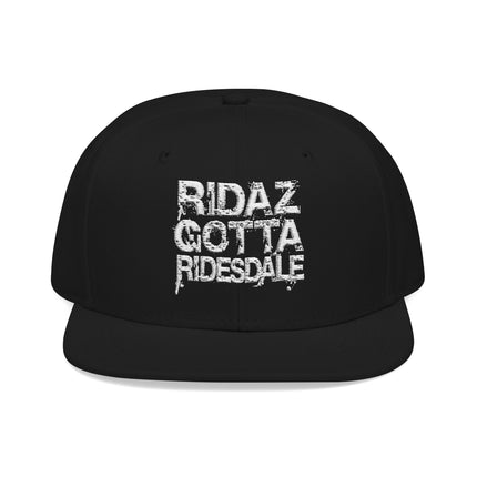 Ridaz Gotta Ridesdale - Snapback Hat