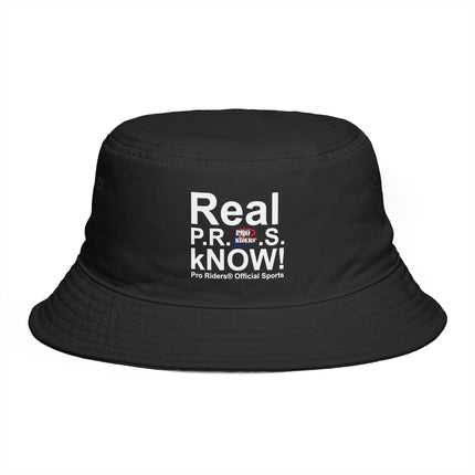 Pro Riders | Real P.R.O.S kNOW! - Classic Bucket Hat