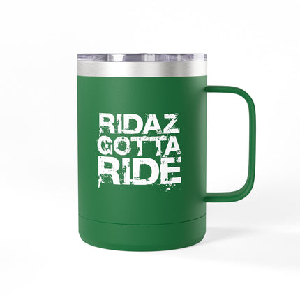 Ridaz Gotta Ride - Travel Coffee Mug