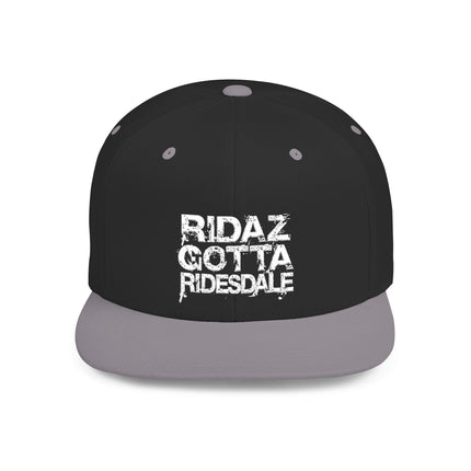 Ridaz Gotta Ridesdale - Flat Bill Snapback Hat