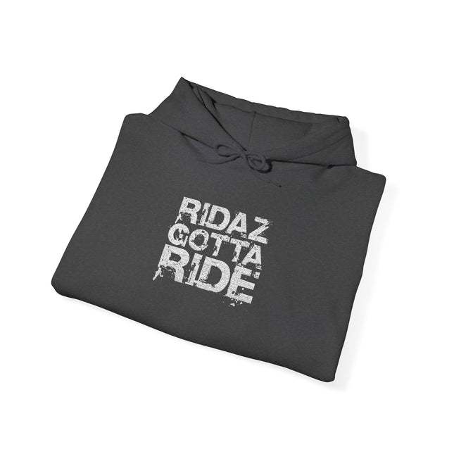 Ridaz Gotta Ride - Pullover Hoodie