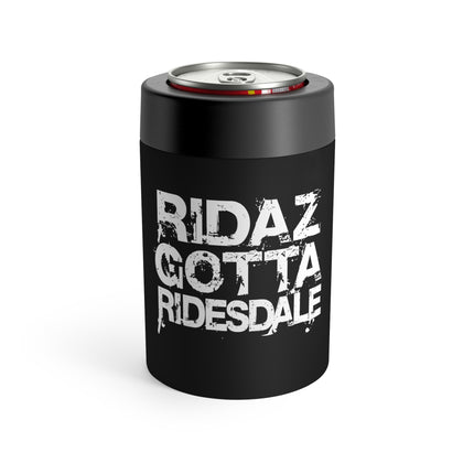 Ridaz Gotta Ridesdale - Can Cooler