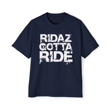 Ridaz Gotta Ride - Oversized T-Shirt