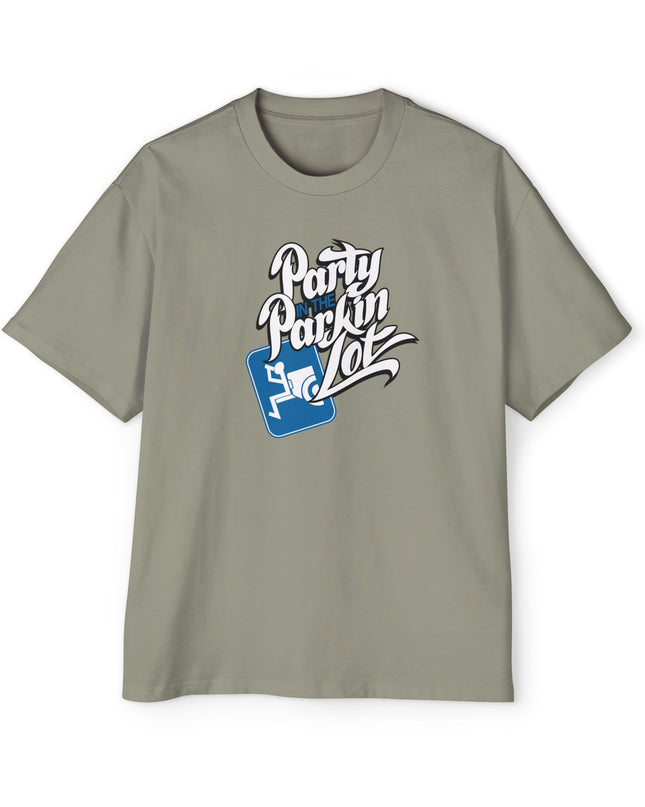 Party In The Parkin Lot - Oversized T-Shirt