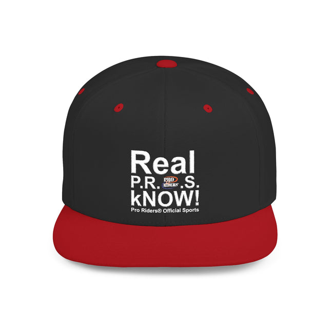 Pro Riders | Real P.R.O.S. kNOW! - Flat Bill Snapback Hat