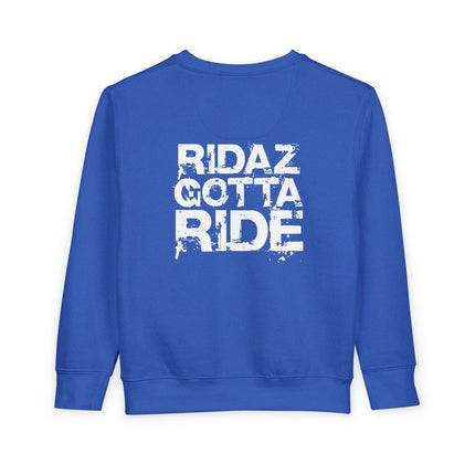Ridaz Gotta Ride - Toddler Crewneck Sweatshirt