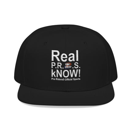 Pro Riders | Real P.R.O.S. kNOW! - Snapback Hat