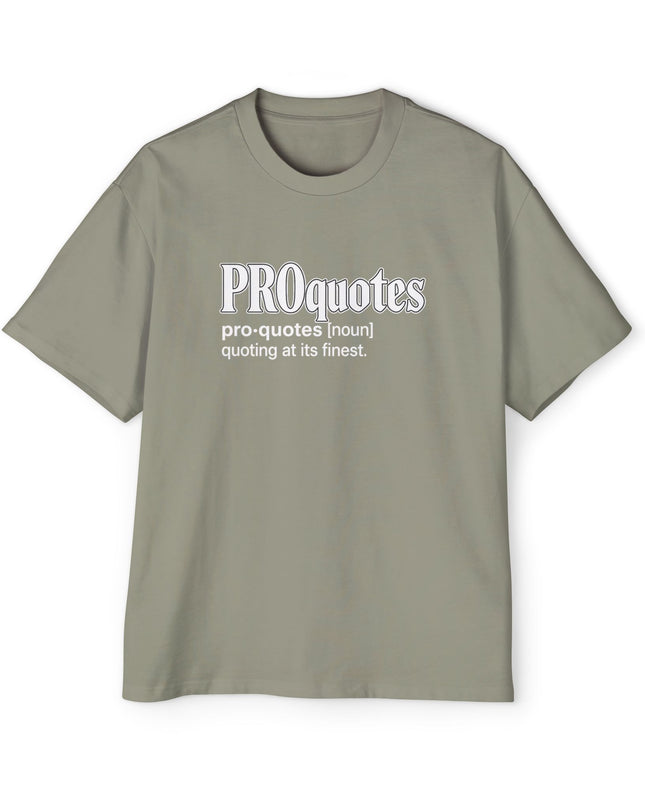 PROquotes - Oversized T-Shirt