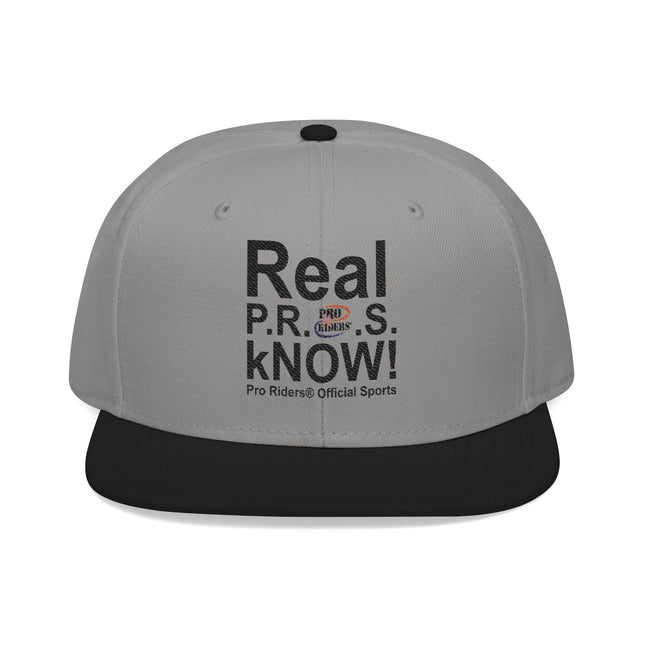 Pro Riders | Real P.R.O.S. kNOW! - Snapback Hat