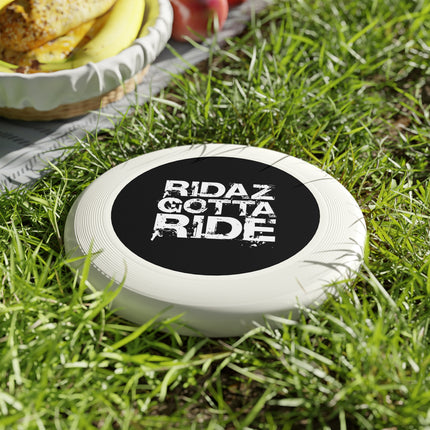 Ridaz Gotta Ride - Frisbee