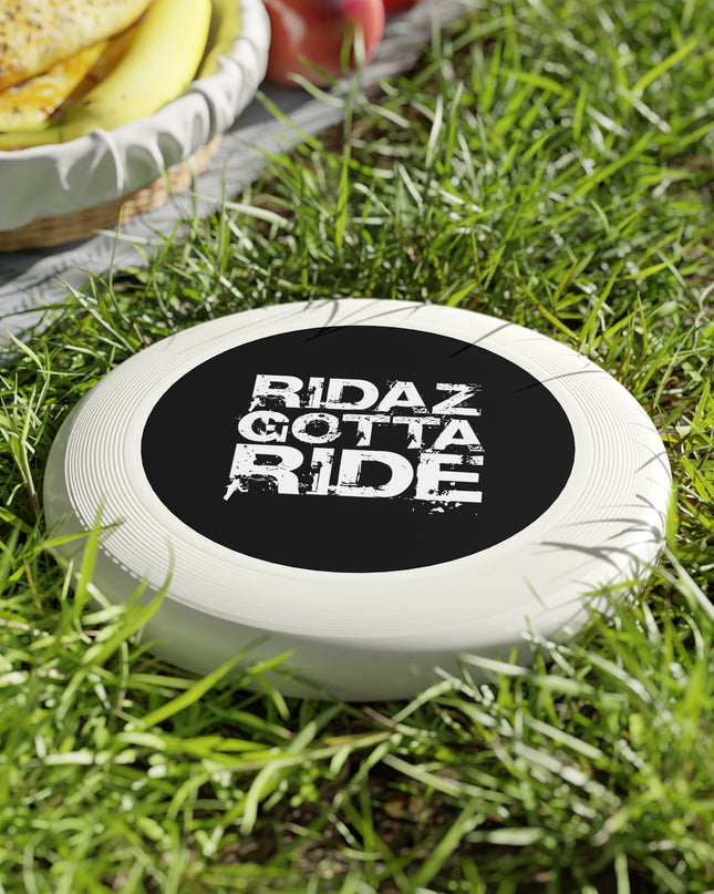 Ridaz Gotta Ride - Frisbee